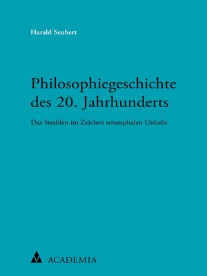 cover image of Philosophiegeschichte des 20. Jahrhunderts